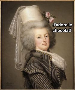 Marie Antoinette chocolat